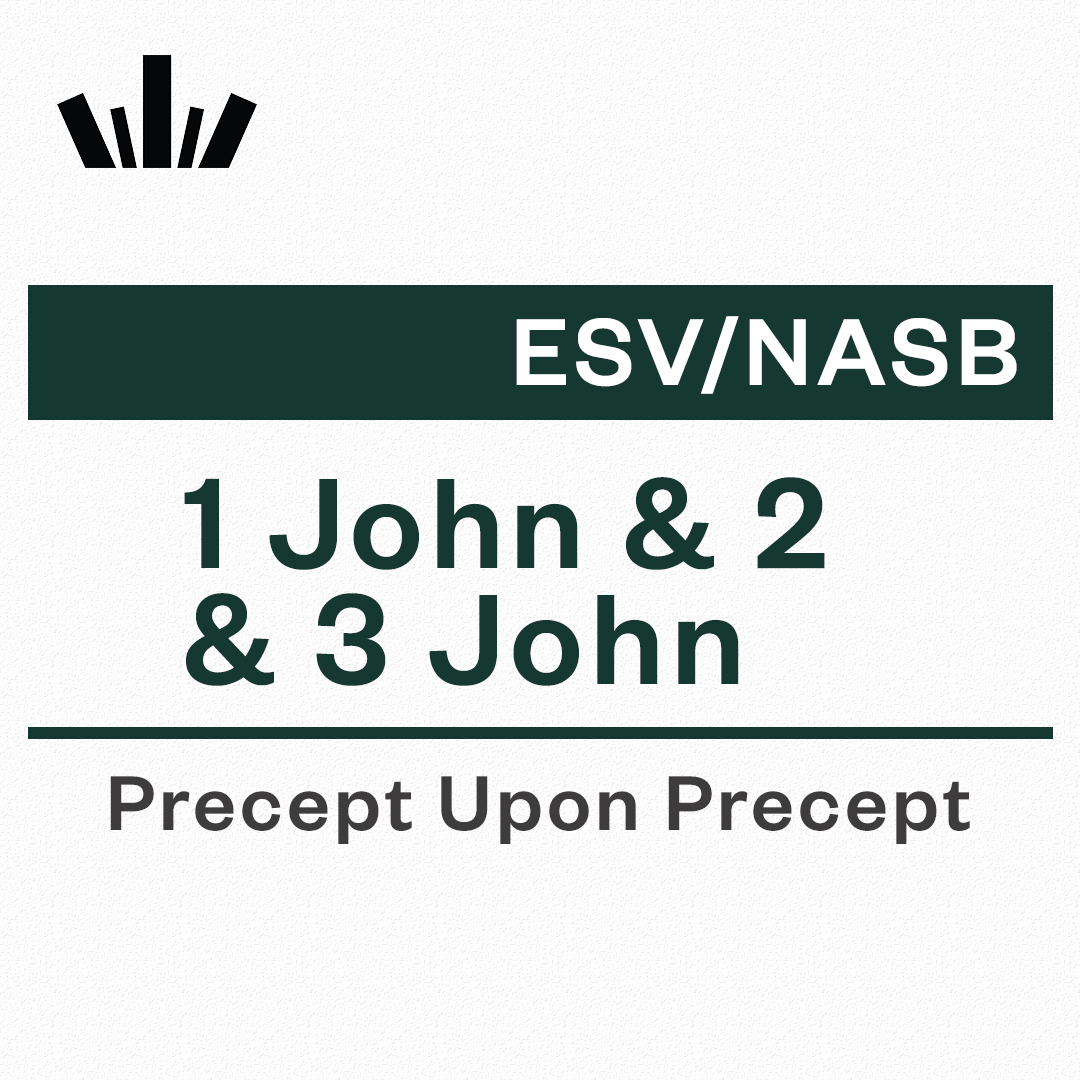 1 John And 2 3 John Precept Upon Precept Bible Study Precept UK