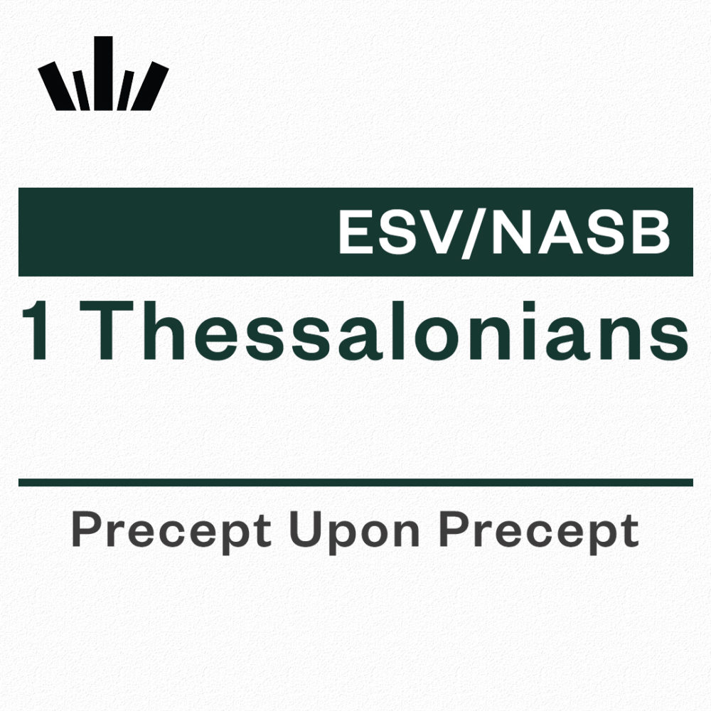 1 Thessalonians Precept Upon Precept