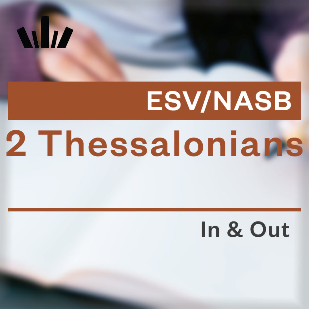 (I&O-66) 2 Thessalonians In & Out: So You Won't Be Deceived About His Coming