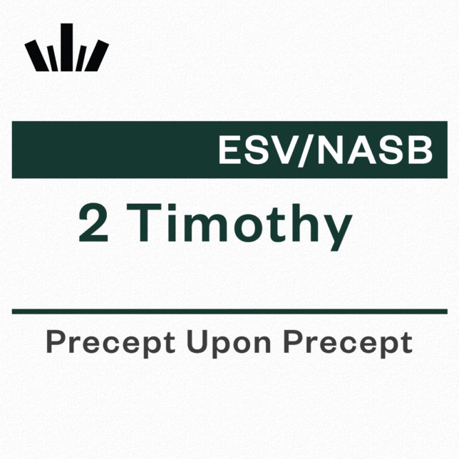 2 Timothy Precept Upon Precept