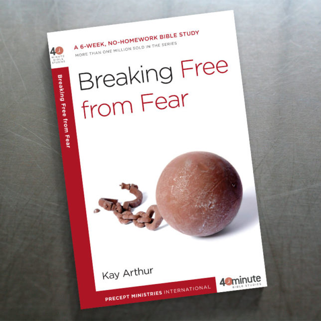 Breaking Free from Fear 40 Minute Bible Study