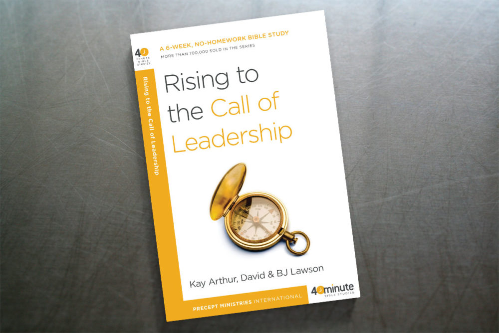 Rising to the Call of Leadership 40 Minute Bible Study