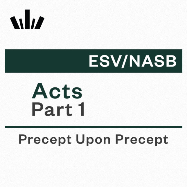 Acts Part 1 Precept Upon Precept