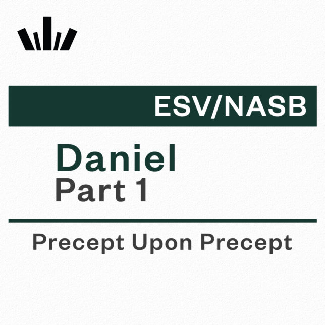 Daniel Part 1 Precept upon Precept