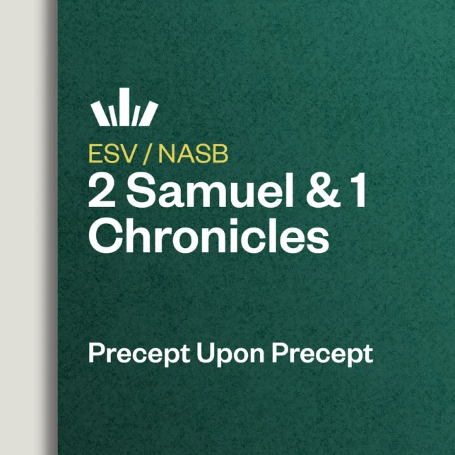 2 Samuel & 1 Chronicles Precept Upon Precept