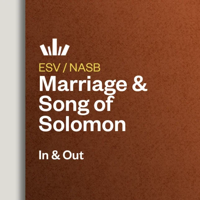 Marriage and Song of Solomon In&Out