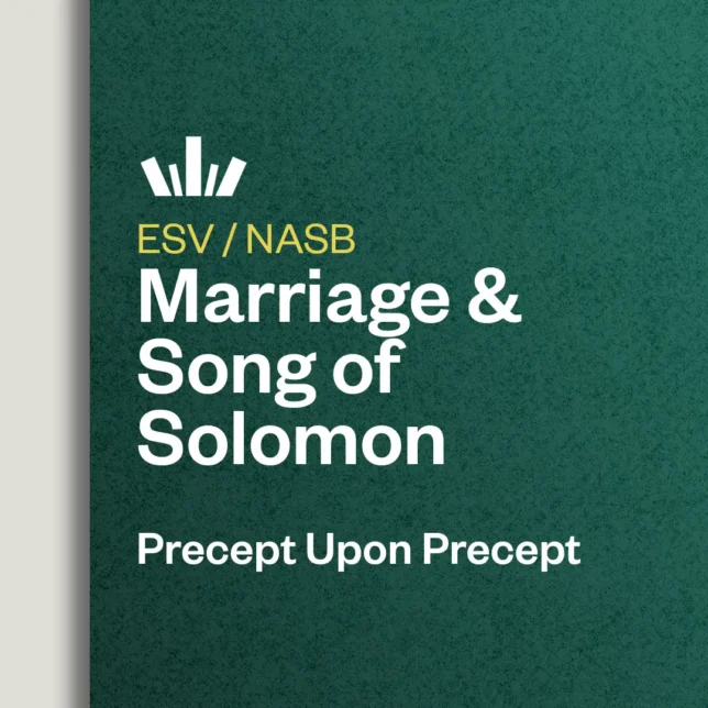 Marriage & Song of Solomon Precept Upon Precept