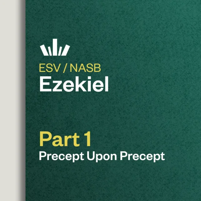 Ezekiel Part 1 Precept Upon Precept