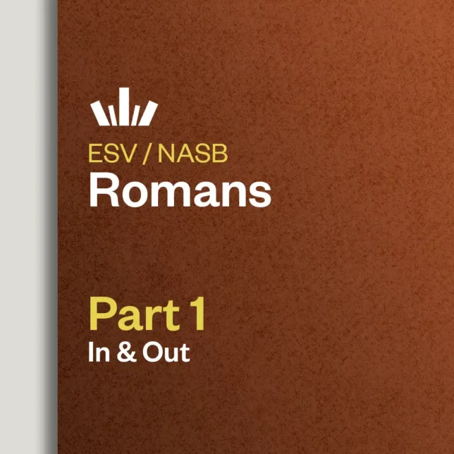 Romans Part 1 In & Out Bible study