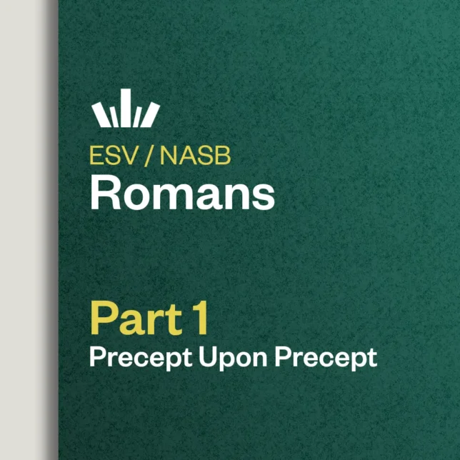 Romans Part 1 Precept Upon Precept