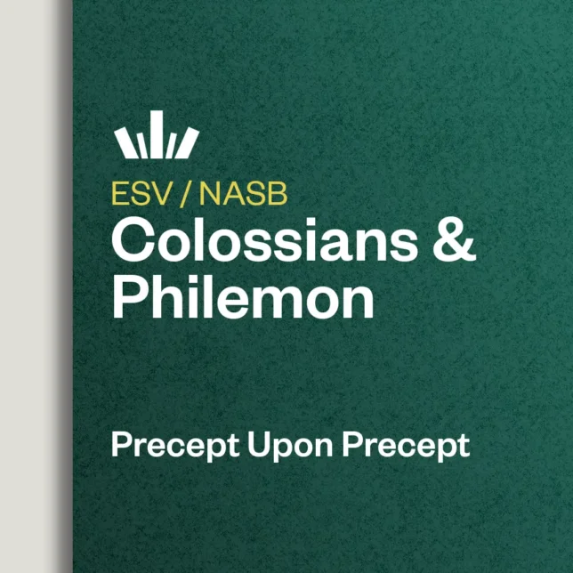Colossians & Philemon Precept Upon Precept