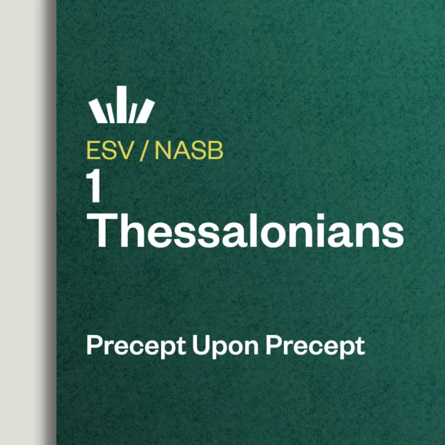 1 Thessalonians Precept Upon Precept