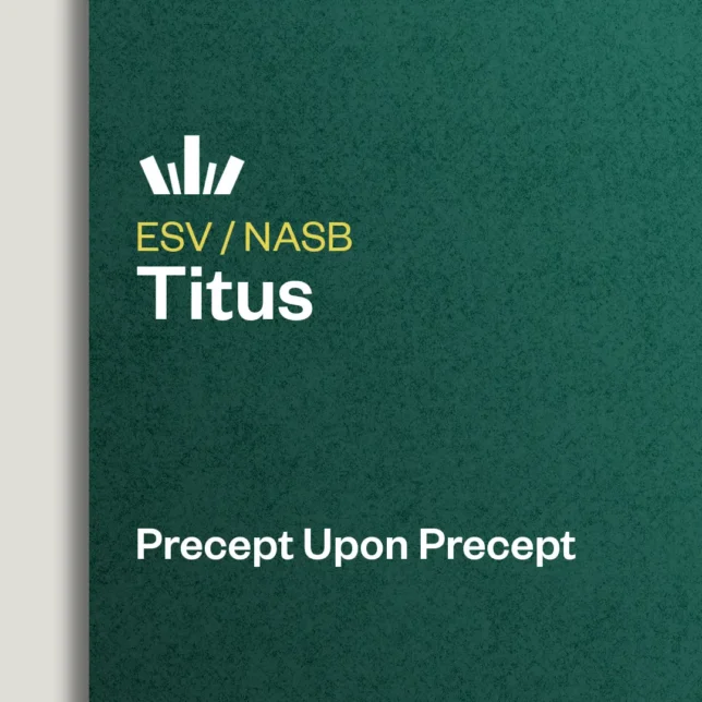 Titus Precept Upon Precept