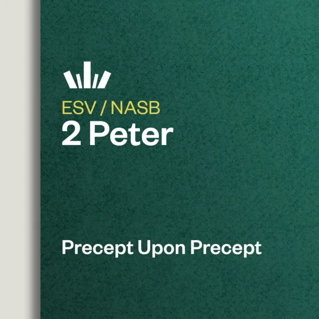 2 Peter Precept upon Precept