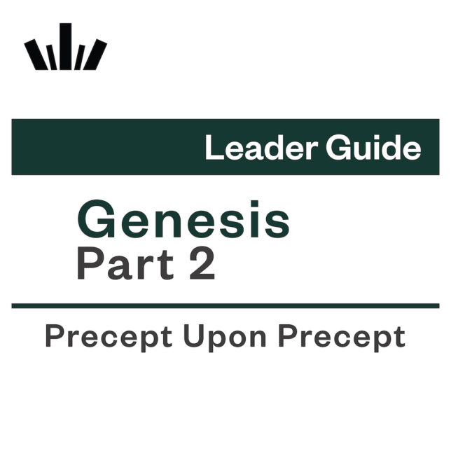 GENESIS PART 2 precept upon precept Leader Guide