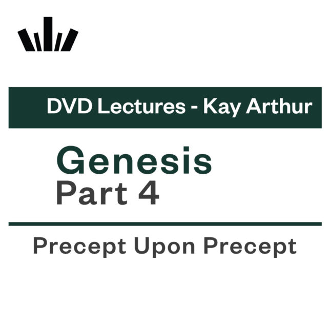 GENESIS PART 4 Kay Arthur DVD Lecture Set