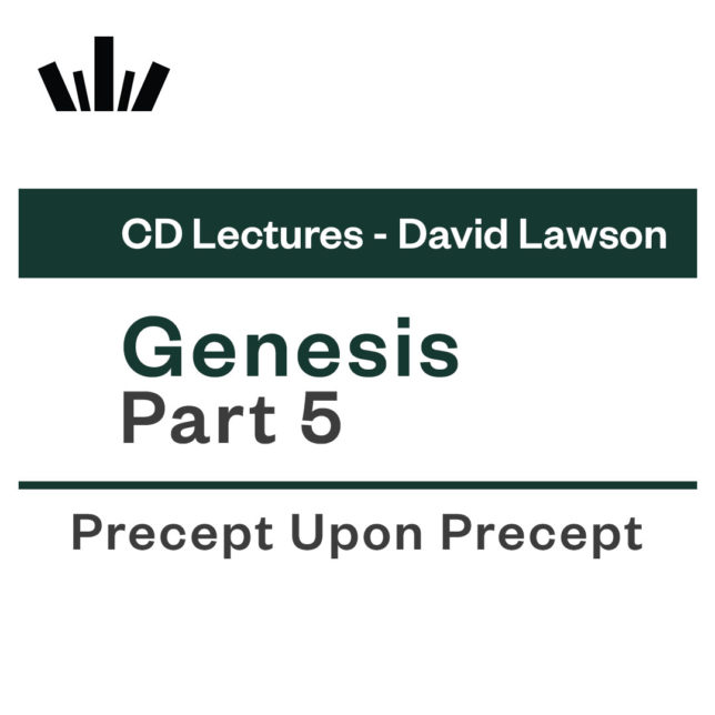 GENESIS PART 5 David Lawson CD Lecture Set