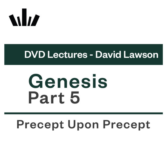 GENESIS PART 5 David Lawson DVD Lecture Set