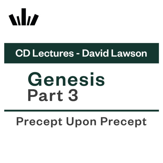 GENESIS PART 3 David Lawson CD Lecture Set