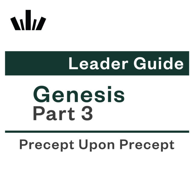 GENESIS PART 3 precept upon precept Leader Guide