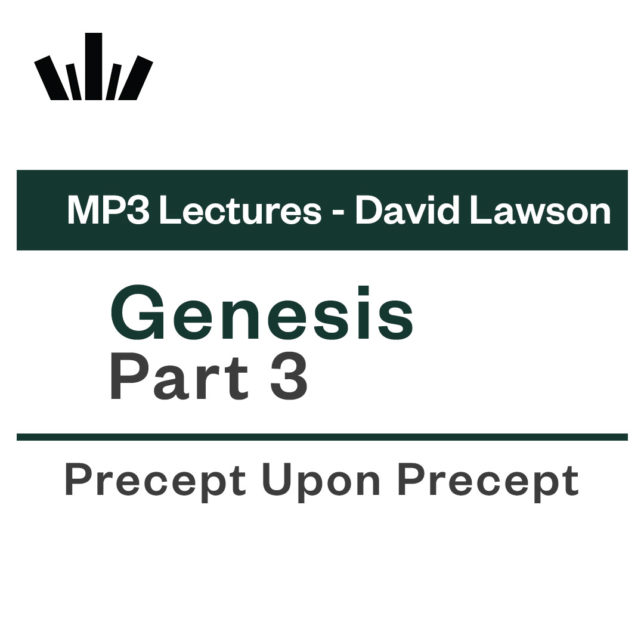 GENESIS PART 3 David Lawson MP3 Lecture Set