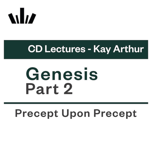 GENESIS PART 2 Kay Arthur CD Lecture Set