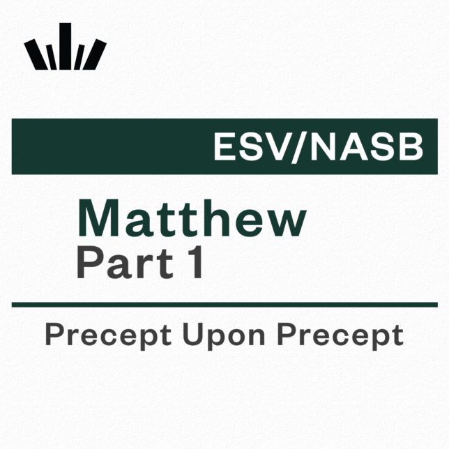 Matthew Part 1 Precept Upon Precept