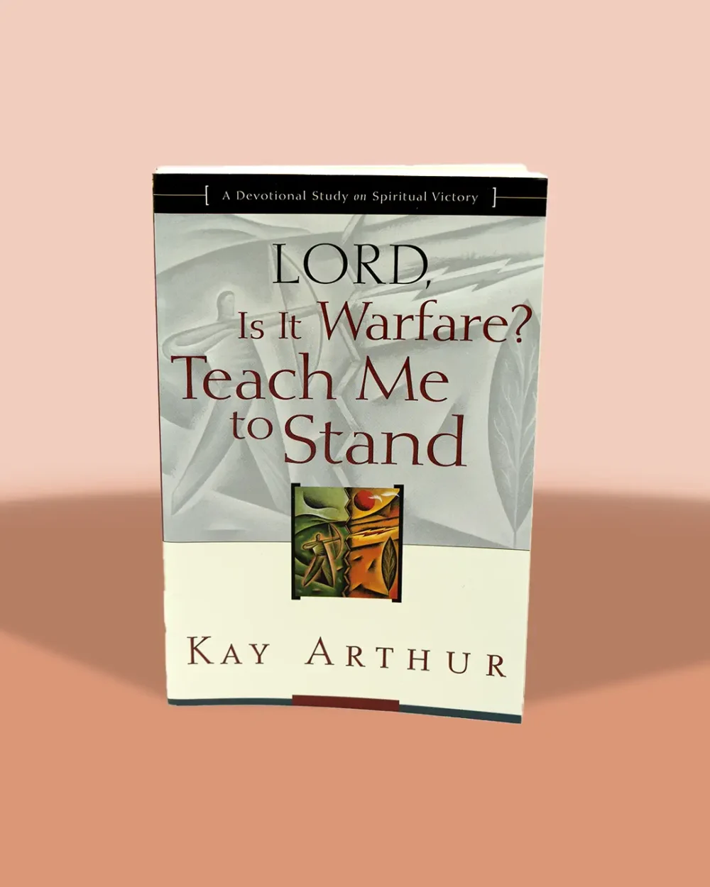 Lord is it Warfare? Teach me to Stand Bible study