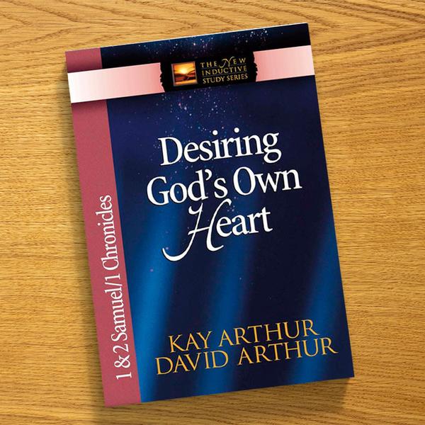 Desiring God's Own Heart - New Inductive Study Series (NISS)