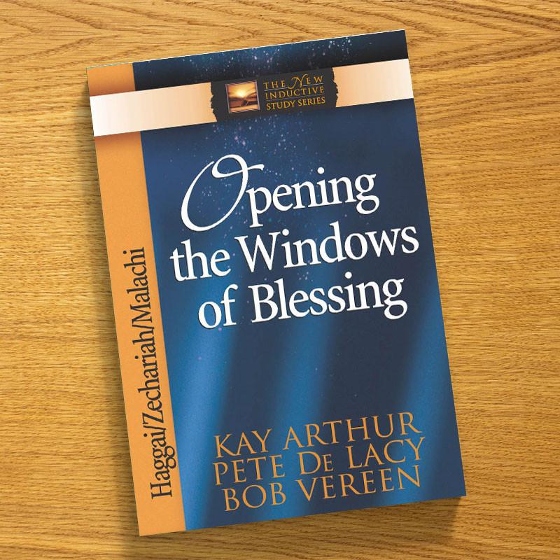 Opening the Windows of Blessing - New Inductive Study Series (NISS)