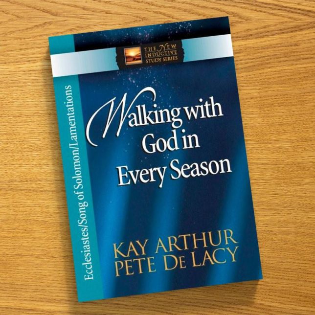 Walking with God in Every Season - New Inductive Study Series (NISS)