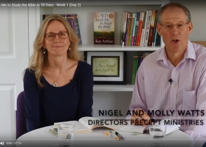 Lord Teach Me to Study the Bible in 28 Days - Week 1 (Day 2)