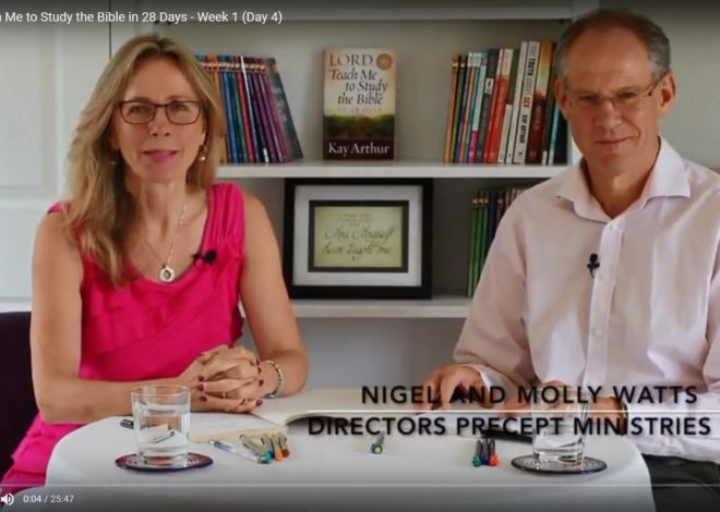 Lord Teach Me to Study the Bible in 28 Days - Week 1 (Day 4)