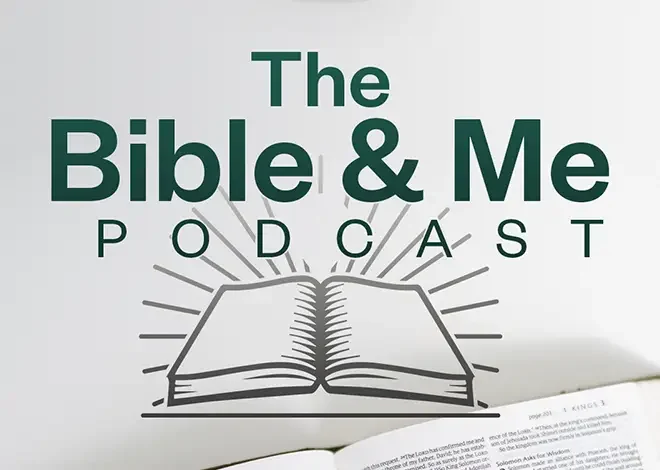 The Bible and Me Podcast