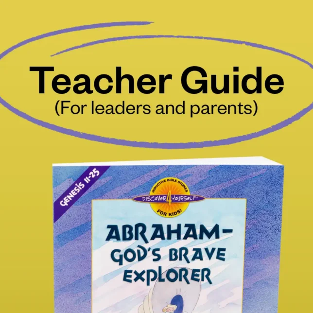 (D4Y-03TG) TEACHER GUIDE PDF Abraham - God's Brave Explorer (Genesis chapters 11-25)