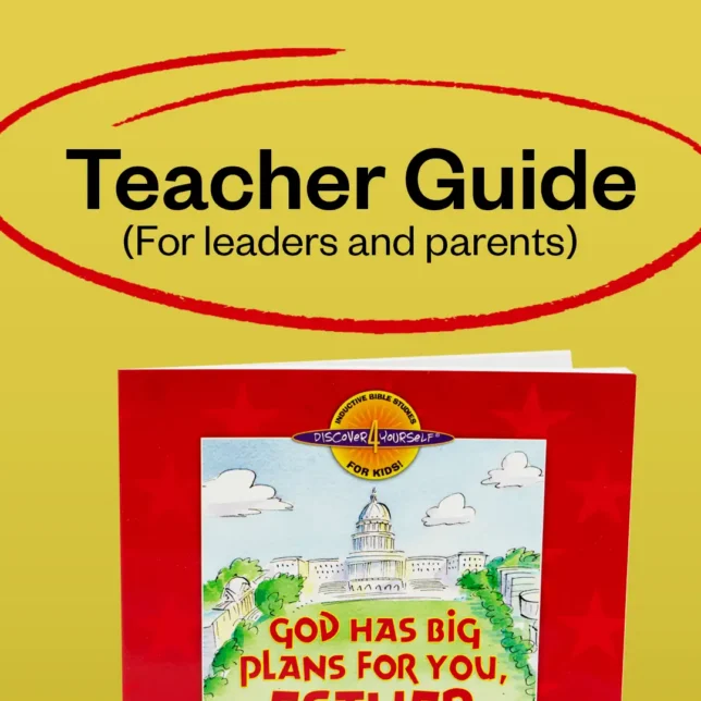 (D4Y-06TG) TEACHER GUIDE PDF God Has Big Plans For You, Esther (Esther)