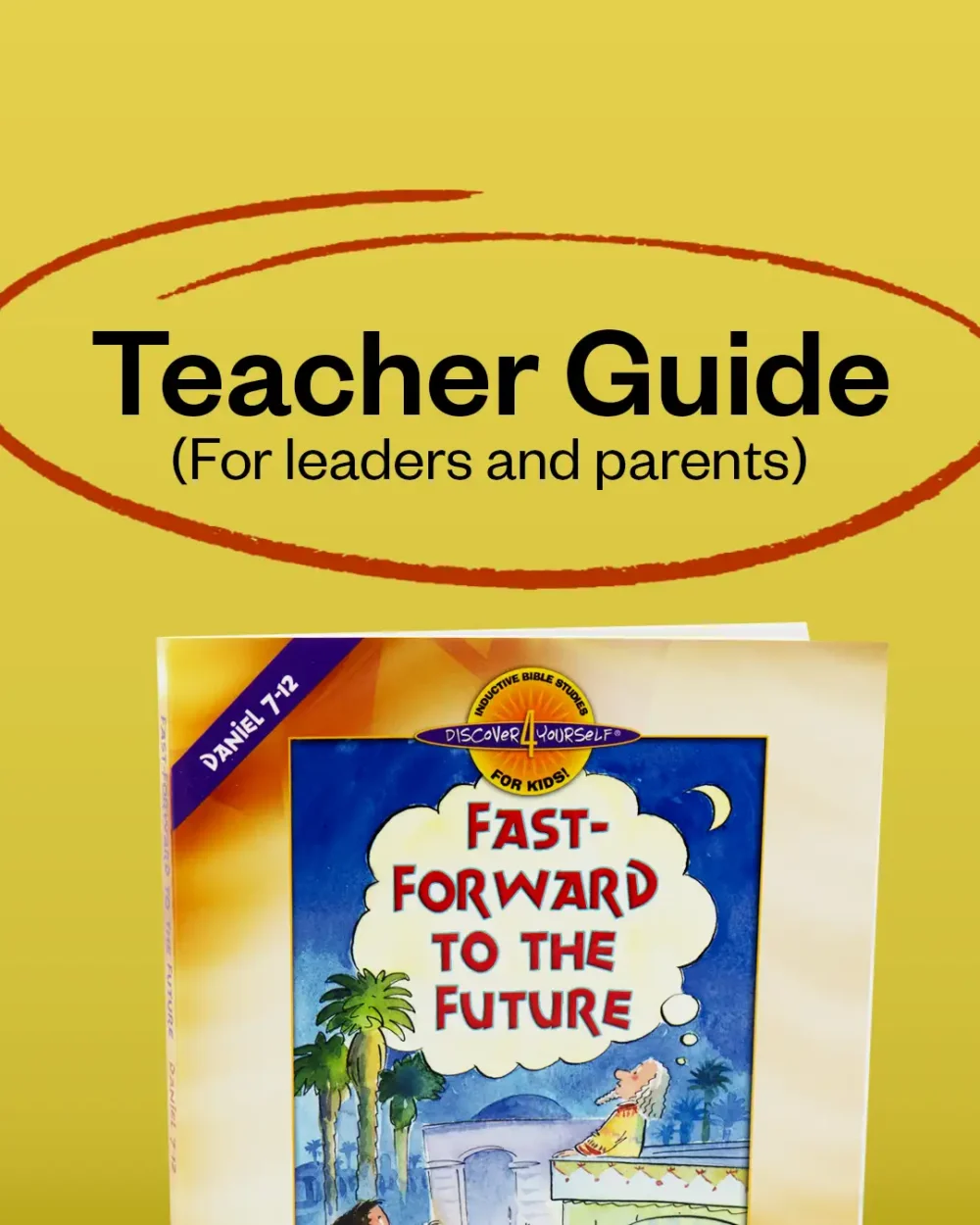(D4Y) Fast Forward to the Future - Kids Bible Stories - Precept UK