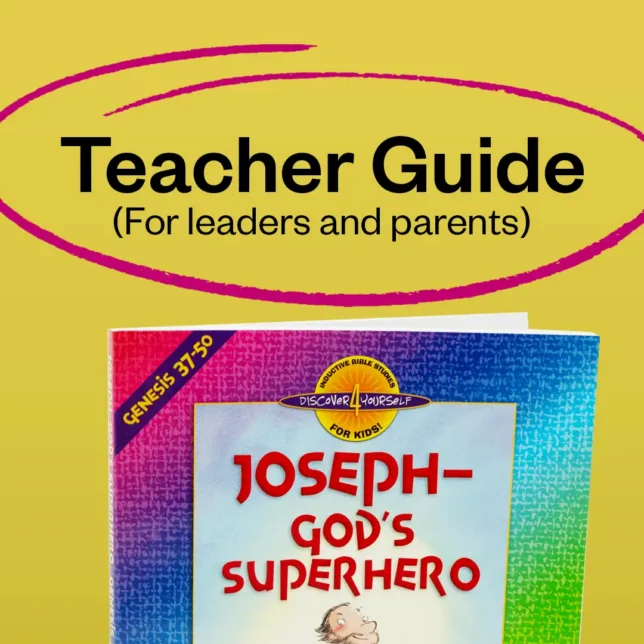 (D4Y-05TG) TEACHER GUIDE PDF Joseph, God's Superhero (Genesis chapters 37-50)