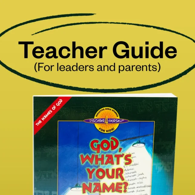 (D4Y-18TG) TEACHER GUIDE PDF - God, What's Your Name? - Names of God
